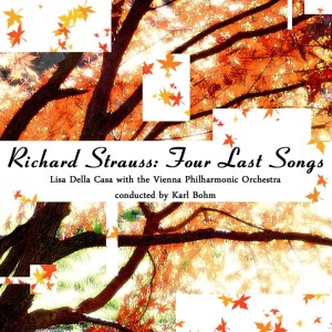 Album Richard Strauss: Four Last Songs oleh Vienna Philharmonic Orchestra