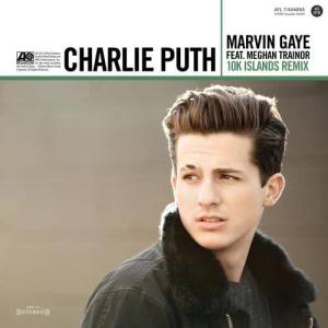 收聽Charlie Puth的Marvin Gaye (feat. Meghan Trainor) (10K Islands Remix)歌詞歌曲