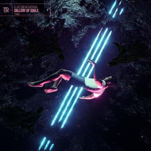 อัลบัม Gallery Of Souls (Slowed + Reverb) ศิลปิน Elvis Drew