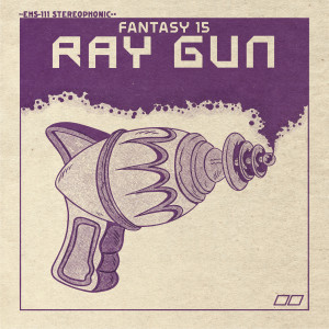 Fantasy 15的專輯Ray Gun