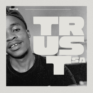 收聽Trust SA的To Love You Everyday歌詞歌曲