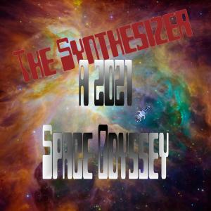 Album A 2021 Space Odyssey from The Synthesizer