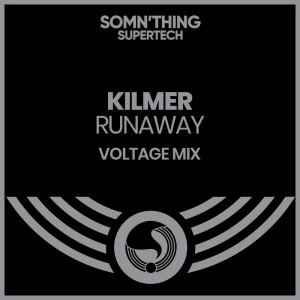 KILMER的專輯Runaway (Voltage Mix)