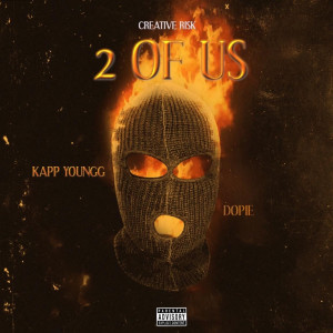 Album 2 of Us (Remix) [Explicit] from KaPP YounGG