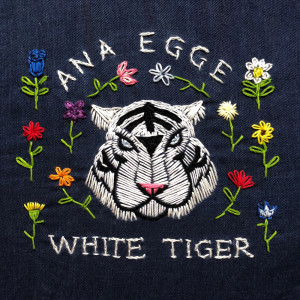 Dengarkan lagu White Tiger nyanyian Ana Egge dengan lirik