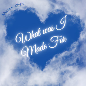 Sharon Chen Music Covers的專輯What Was I Made For? (Piano Quartet)