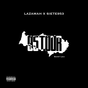 收聽Lazamah的95 Tour Saint-Leu (Explicit)歌詞歌曲