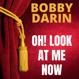 Listen to There's a Rainbow 'Round My Shoulder song with lyrics from Bobby Darin