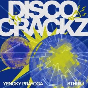 Album Disco Crackz from Yengky Prayoga