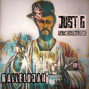 Listen to Hallelujah song with lyrics from Just G