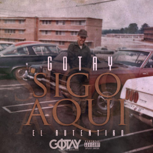 Album Sigo Aqui (Explicit) oleh Gotay