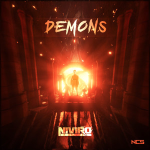 ดาวน์โหลดและฟังเพลง Demons พร้อมเนื้อเพลงจาก NIVIRO