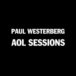 Paul Westerberg的專輯Paul Westerberg AOL Sessions