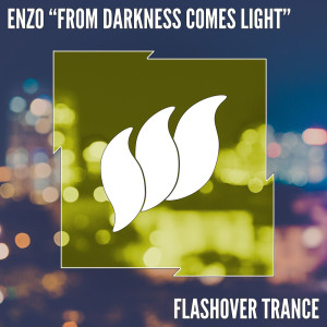 收聽ENZO的From Darkness Comes Light (Extended Mix)歌詞歌曲