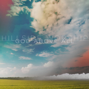 收听Hillside Worship的Satisfied歌词歌曲