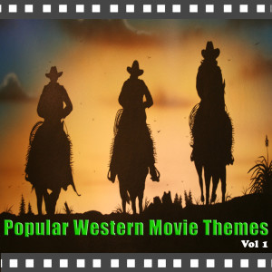 อัลบัม Popular Western Movie Themes, Vol. 1 ศิลปิน Various Artists