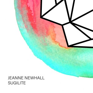 อัลบัม Sugilite ศิลปิน Jeanne Newhall