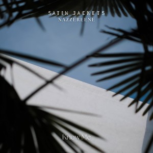Album Know Me oleh Satin Jackets