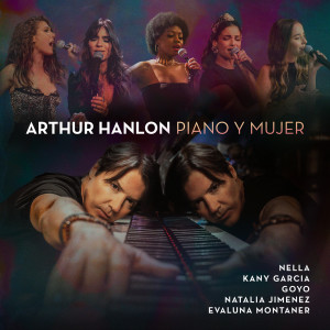 Arthur Hanlon的專輯Piano y Mujer