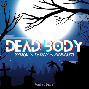 Byron Lertrupers的專輯Dead Body