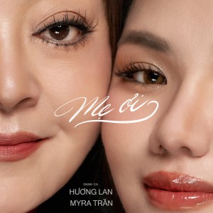 Myra Trần的專輯Mẹ Ơi