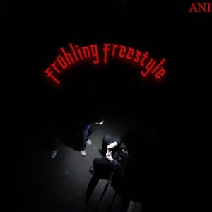 frühling freestyle (Explicit) dari Ani