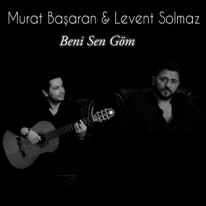 Murat Başaran的專輯Beni Sen Göm