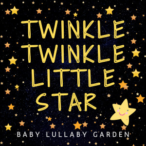 Album Twinkle Twinkle Little Star from Baby Lullaby Garden