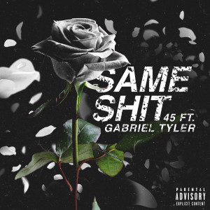 Album Same Shit (Explicit) from 45