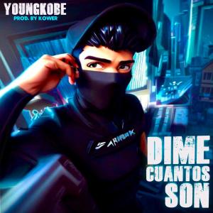 Young Kobe的專輯Dime Cuantos Son (Explicit)