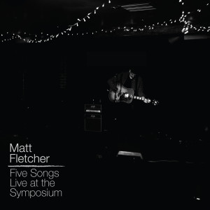 ดาวน์โหลดและฟังเพลง Midnight Memories (Live at the Symposium 13th May 2018) พร้อมเนื้อเพลงจาก Matt Fletcher