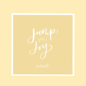 Dengarkan lagu Jump for Joy nyanyian Samad dengan lirik