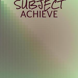 Album Subject Achieve oleh Various