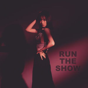 Listen to Run The Show song with lyrics from 阿敏