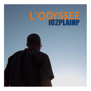 Listen to L'Odyssée song with lyrics from Jo2plainp