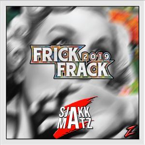 Listen to Frick Frack 2019 song with lyrics from SjakkMatz