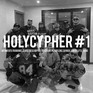 ดาวน์โหลดและฟังเพลง HolyCypher #1 พร้อมเนื้อเพลงจาก Antonio Soto