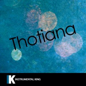 收聽Instrumental King的Thotiana歌詞歌曲