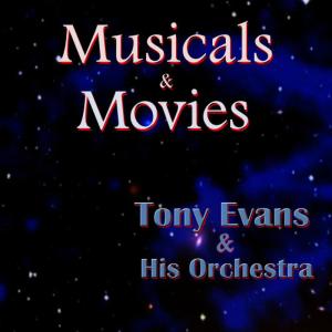 อัลบัม Musicals & Movies ศิลปิน Tony Evans Orchestra