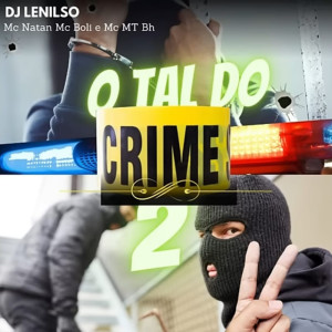 MC Boli的專輯O Tal do Crime 2