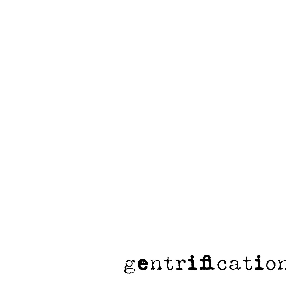Gentrification Gentrification