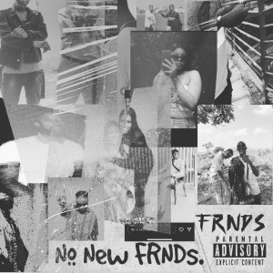 Listen to Alcohol (Explicit) song with lyrics from FRNDS