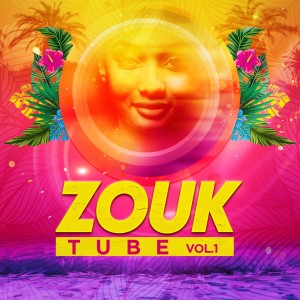 Zouk Tube, Vol. 1 dari Michel Linérol