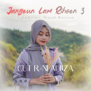 Album Jangeun Lam Rihoen 3 from Cut Rani Auliza