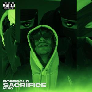 Album Sacrifice (Explicit) from RoseGold