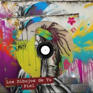 收聽Martin Roman的Los Dibujos de Tú Piel (Reggae Version)歌詞歌曲