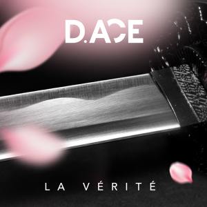 Album La vérité from D.ACE