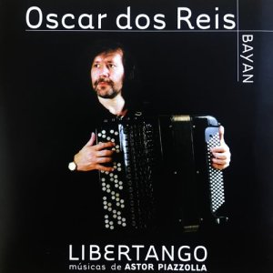 收聽Oscar Dos Reis的Libertango (Instrumental)歌詞歌曲