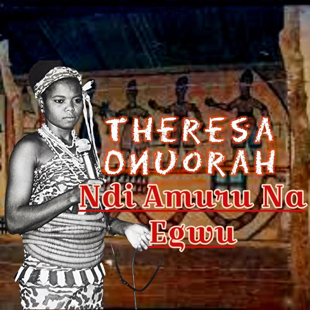 Ndi Amuili Na Egwu