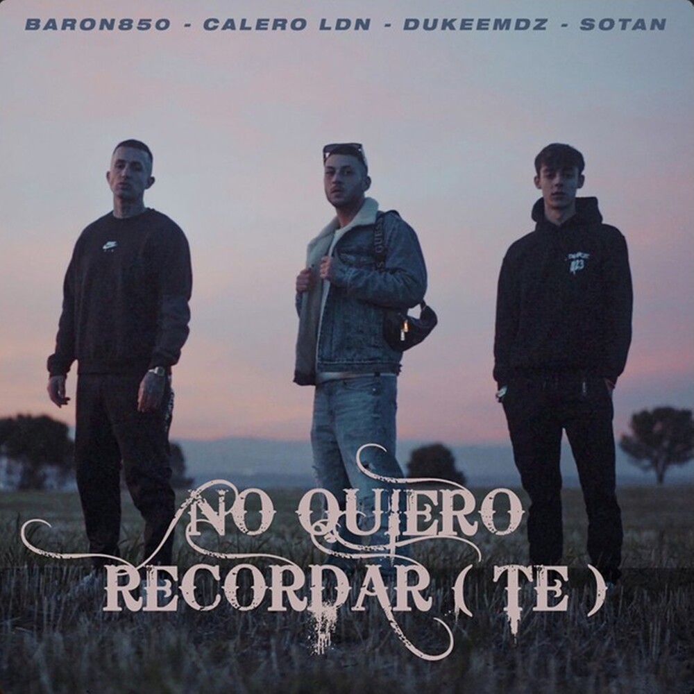 No Quiero Recordar (Te) (Explicit)